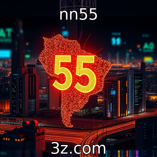 nn55 | Expansão de plataformas de apostas no Brasil